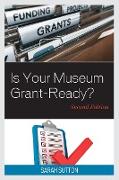 Is Your Museum Grant-Ready?