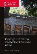 Routledge International Handbook of Restorative Justice