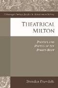 Theatrical Milton