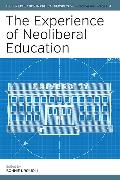 The Experience of Neoliberal Education