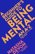 A Beginner's Guide to Being Mental