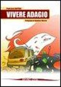 Vivere adagio