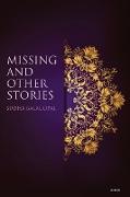 Missing and Other Stories