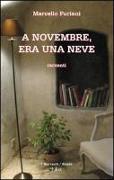 A novembre, era una neve