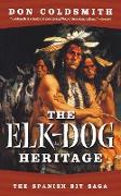 The Elk-Dog Heritage