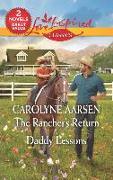 The Rancher's Return & Daddy Lessons: An Anthology