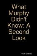 What Murphy Didn't Know