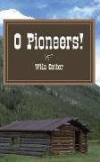 O Pioneers!