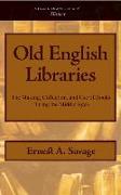 Old English Libraries