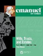 Emanuel Law Outlines for Wills, Trusts, and Estates Keyed to Sitkoff and Dukeminier