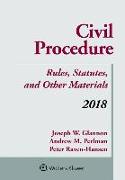 Civil Procedure: Rules, Statutes, and Other Materials, 2018 Supplement