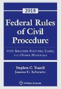 Federal Rules of Civil Procedure: With Selected Statutes, Cases, and Other Materials, 2018