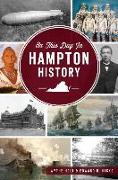 On This Day in Hampton, Virginia History