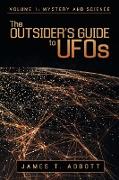 The Outsider's Guide to UFOs