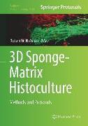 3D Sponge-Matrix Histoculture