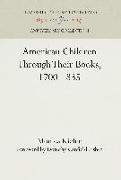 American Children Through Their Books, 1700-1835