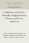 Translations and Reprints from the Original Sources of European History, Volume VI