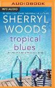 Tropical Blues: Hot Property & Hot Secret