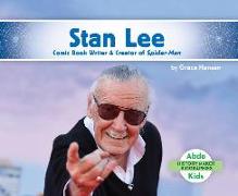 Stan Lee: Comic Book Writer & Creator of Spider-Man