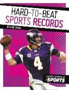 Hard-To-Beat Sports Records