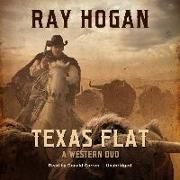 Texas Flat: A Western Duo