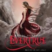 Evertrue: An Everneath Novel