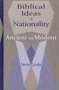 Biblical Ideas of Nationality, Ancient and Modern