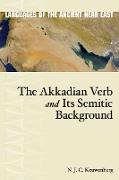 The Akkadian Verb and Its Semitic Background