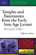 Temples and Sanctuaries from the Early Iron Age Levant