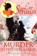 Murder at Feathers & Flair: A Ginger Gold Mystery