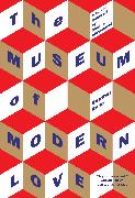 The Museum of Modern Love