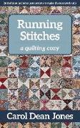 Running Stitches: A Quilting Cozy
