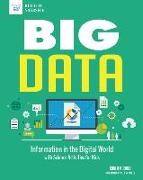 Big Data: Information in the Digital World with Science Activities for Kids