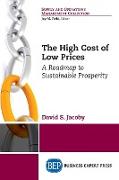 The High Cost of Low Prices