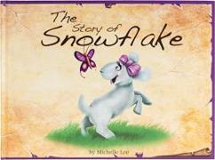 The Story of Snowflake: Timeless Tales, Original Stories and Folk Tales