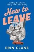 How to Leave