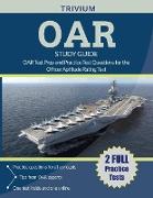 OAR Study Guide 2018-2019: OAR Test Prep and Practice Test Questions for the Officer Aptitude Rating Test