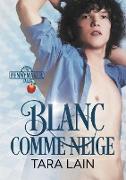 Blanc Comme Neige