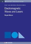 Electromagnetic Waves and Lasers