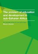 The Problem of Education and Development in Sub-Saharan Africa