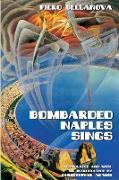 Bombarded Naples Sings