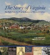 The Story of Virginia: Highlights from the Virginia Museum of History & Culture