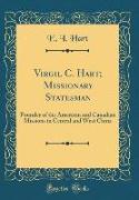 Virgil C. Hart, Missionary Statesman