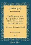 The Works of the Rev. Jonathan Swift, D. D., Dean of St. Patrick's, Dublin, Vol. 7