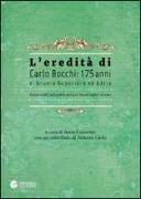 L'eredità di Carlo Bocchi: 175 anni di Scuola Superiore ad Adria. Notizie inedite dall'archivio del Liceo "Bocchi-Galilei" di Adria