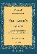 Plutarch's Lives, Vol. 4 of 6