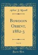 Bowdoin Orient, 1882-3, Vol. 12 (Classic Reprint)