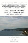 Le città hanno un'anima: identità e cambiamento nel Mediterraneo