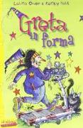 Greta in forma. Greta la strega