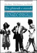 Tra ghiande e coccole. Omaggio a più voci per Leonardo Sinisgalli